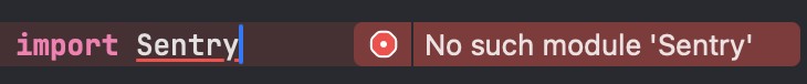 在 Xcode 中显示的 “No such module 'Sentry'” 错误,出现在代码 “import Sentry” 上